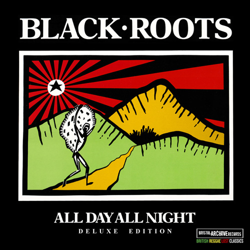Black Roots - All Day AllNight
