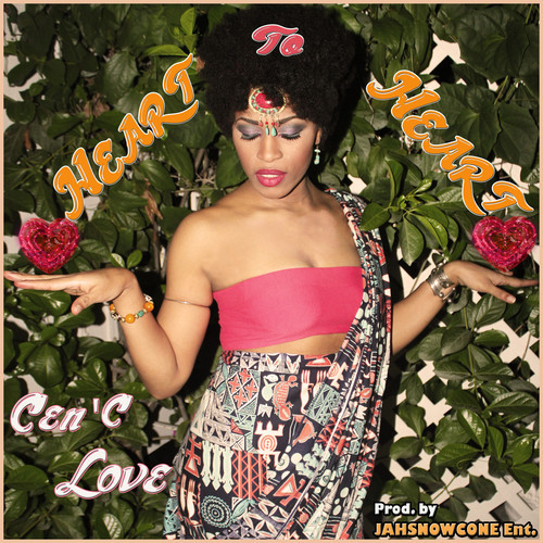 Cen'C Love - Heart To Heart