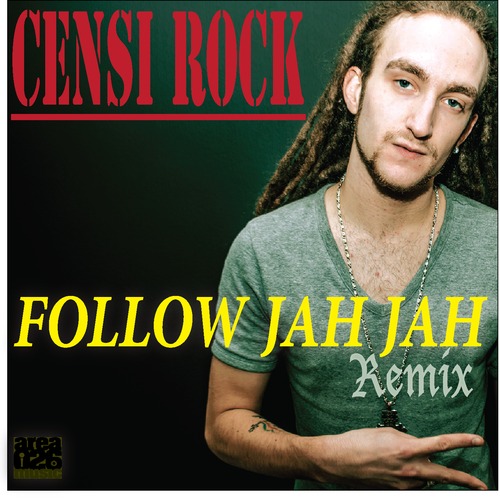Censi Rock - Follow Jah Jah (Remix)