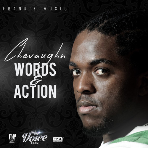 Chevaughn - Words & Action