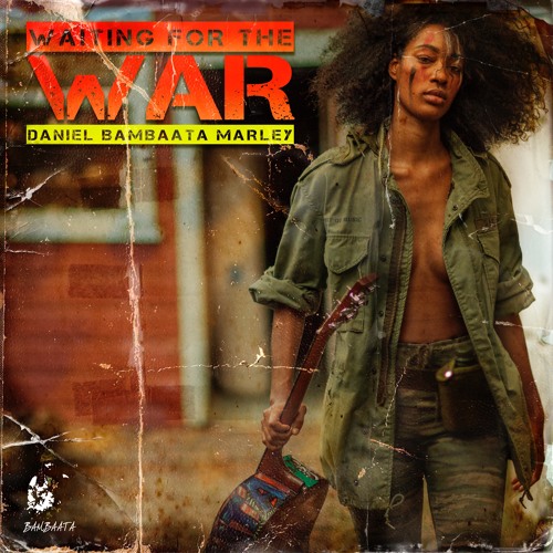 Daniel Bambaata Marley - Waiting For The War