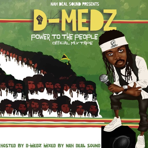 D-Medz - Power To The People Mixtape