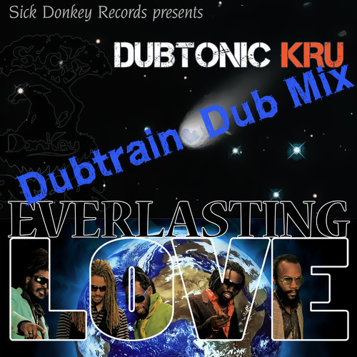Dubtonic Kru - Everlasting Dub
