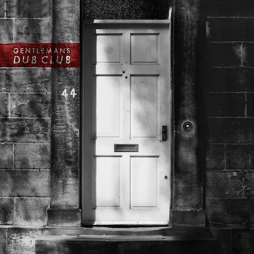 Gentleman`s Dub Club - FOURty FOUR