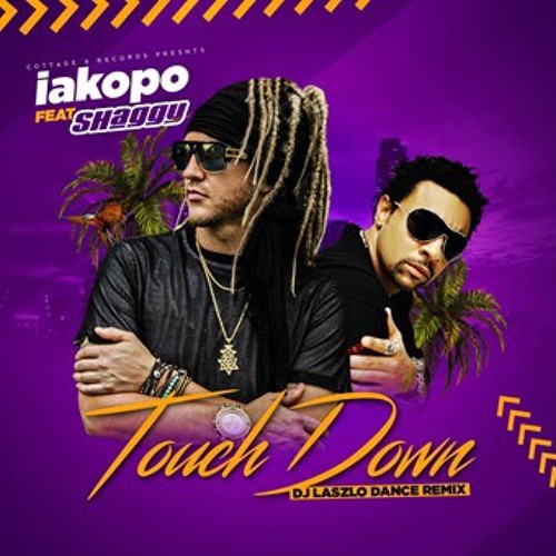 Iakopo feat. Shaggy - Touchdown (DJ Laszlo Radio RMX)
