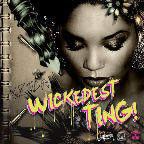 Mixtape: Keida - Wickedest Ting