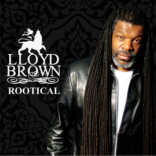 Lloyd Brown - Rootical feat. Pressure