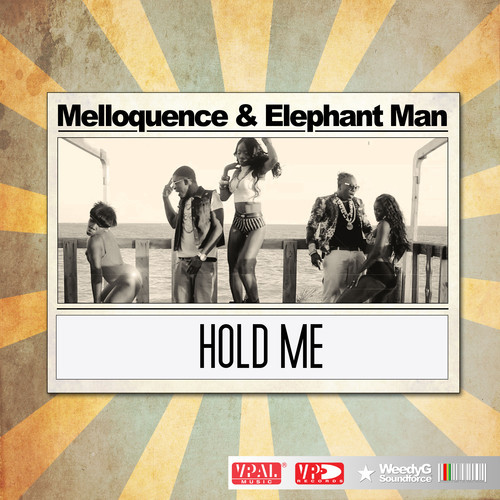 Melloquence & Elephant Man - Hold Me