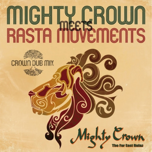 Mighty Crown Meets Rasta Movement (Crown Dub Mix)