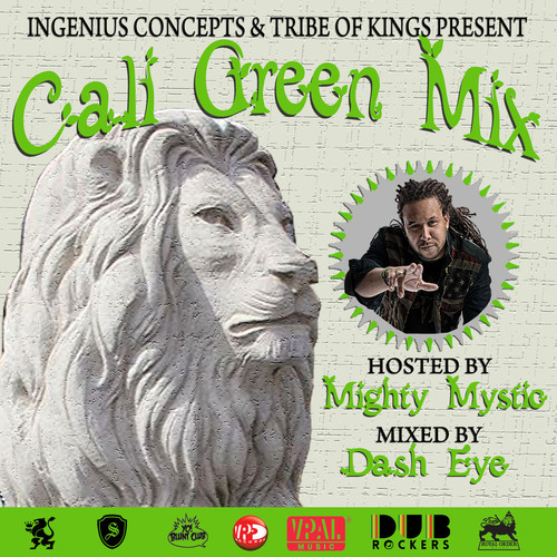 Mixtape: Cali Green Mix Hosted By Mighty Mystic
