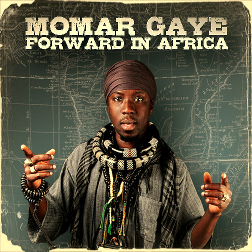 Momar Gaye - Forward In Africa (Free Download)