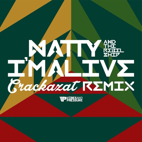 Natty - I'm Alive (Crackazat RMX)