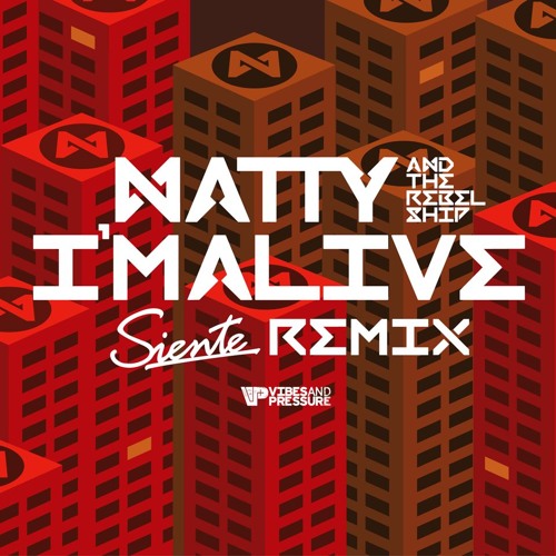 Natty - I'm Alive (Siente RMX)