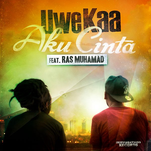 Uwe Kaa - Aku Cinta feat. Ras Muhamad