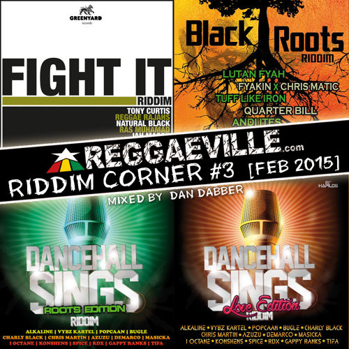 Reggaeville Riddim Corner #3 (February 2015)