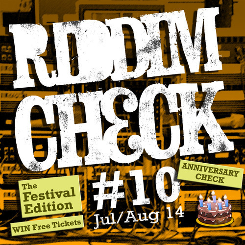 Riddim Check #10 (July/August 2014)