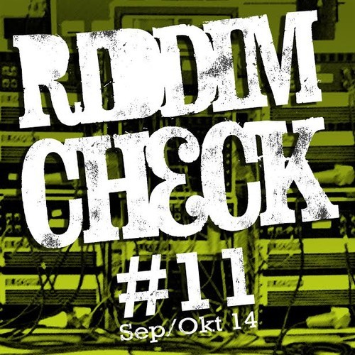 Riddim Check #11 (Sep/Oct 2014)