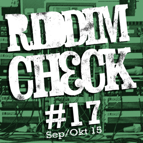 Riddim Check #17 (September/October 2015)
