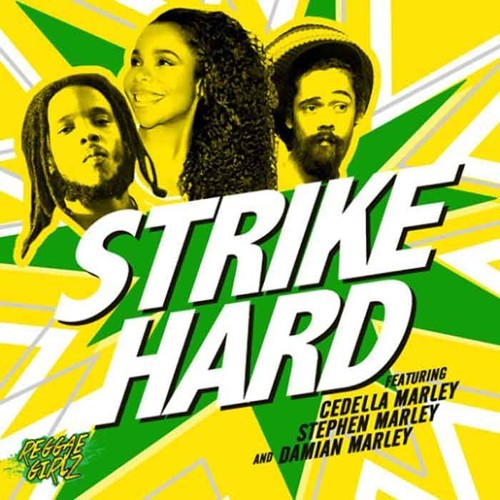 Cedella Marley, Stephen & Damian Marley - Strike Hard (Reggae Girlz)