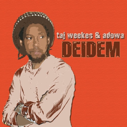 Taj Weekes & Adowa - Orphans Cry