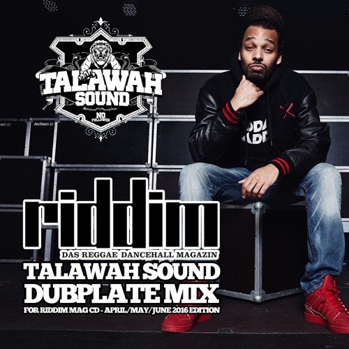 Talawah Sound Dubplate Mix (Riddim Magazine)