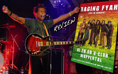 Review: Raging Fyah in Wuppertal, Germany @ U-Club 8/28/2012