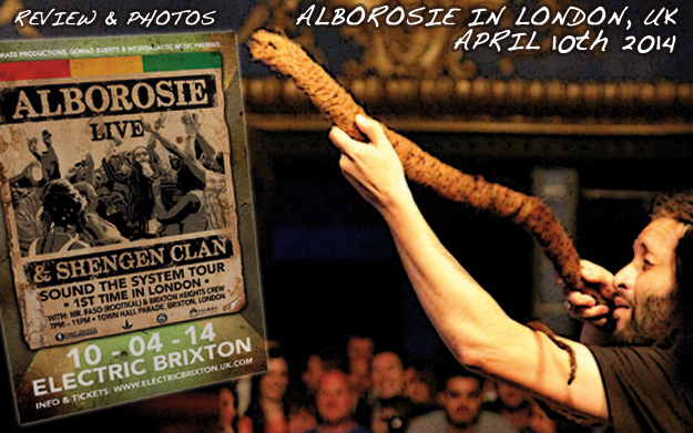 Review & Photos: Alborosie & The Shengen Clan in London - April 10th 2014