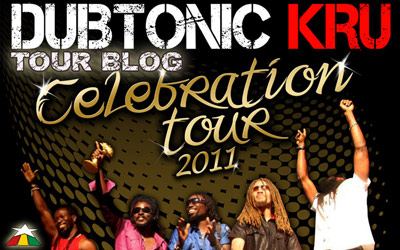 Tour Blog: Dubtonic Kru - Celebration Tour 2011 [Update]