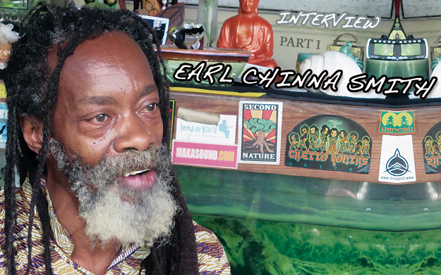 Interview with Earl Chinna Smith in Jamaica [Part I]