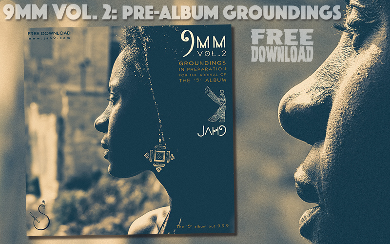 New Release: Jah9 - 9mm Vol. 2 (Pre-Album Groundings)