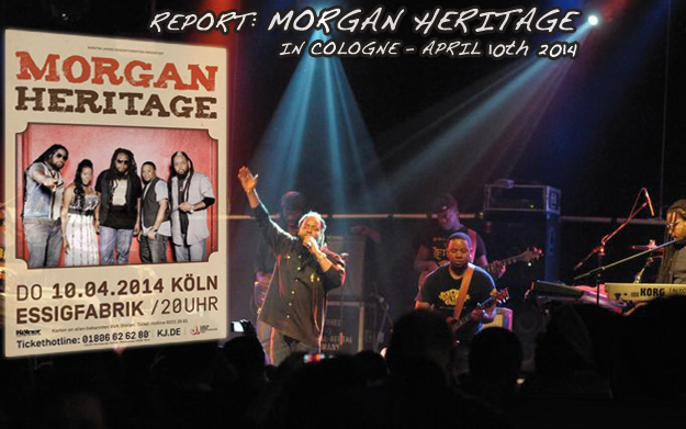 Report: Morgan Heritage in Cologne, Germany - April 10th
