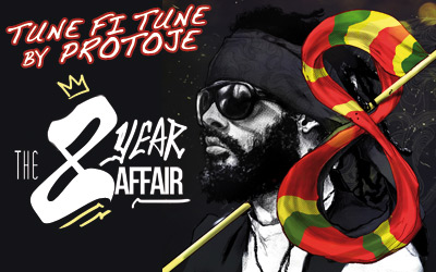 The 8 Year Affair - Tune Fi Tune by Protoje