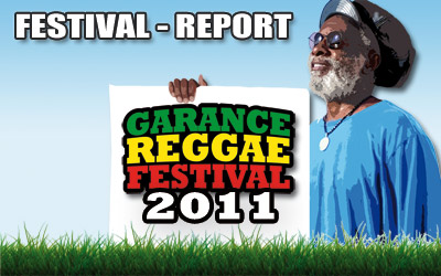 Report: Garance Reggae Festival 2011