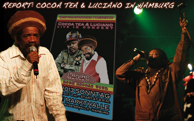 Report: Luciano & Cocoa Tea in Hamburg, Germany 12/8/2013