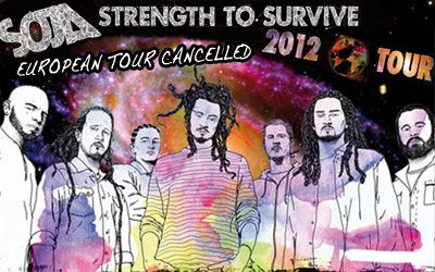 Cancelled: SOJA - Strength To Survive Tour in Europe 2012