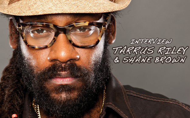 Interview with Tarrus Riley & Shane Brown