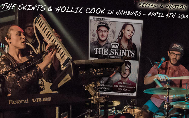Report: The Skints & Hollie Cook in Hamburg, Germany - April 9th 2015