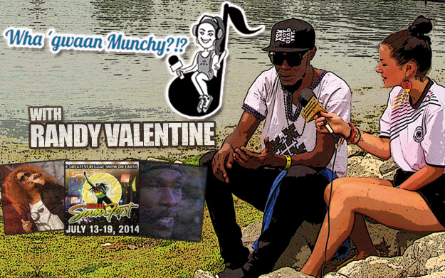 Wha' Gwaan Munchy?!? #13 with Randy Valentine