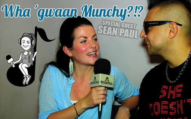 Wha' gwaan Munchy?!? with special guest Sean Paul