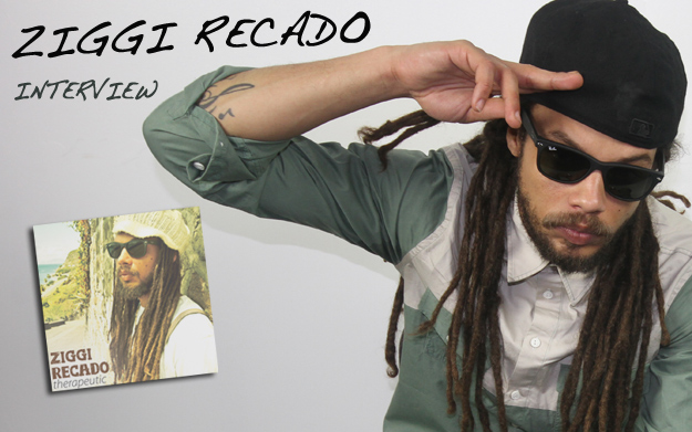 Interview with Ziggi Recado