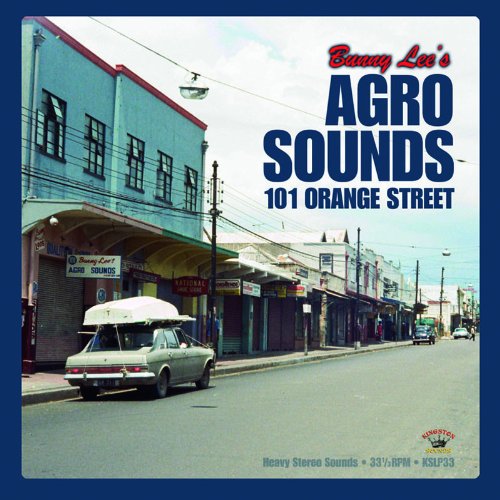 Various Artists - Bunny Lee's Agro Sounds 101 Orange Street