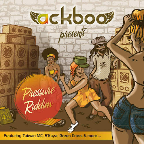 Ackboo - Acboo - Pressure Riddim