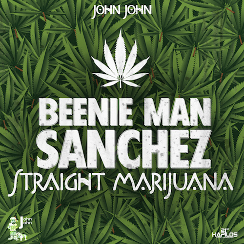 Beenie Man & Sanchez - Straight Marijuana