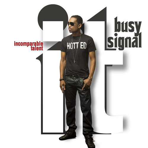 Busy Signal - Incomparable Talent EP