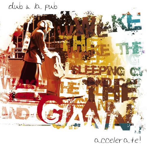 Dub à la Pub - Accelerate!