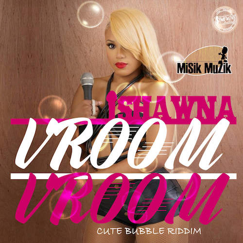 Ishawna - Vroom Vroom