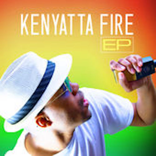Kenyatta Fire EP