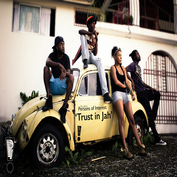 Persons Of Interest - Monifa & Persons of Interest - Trust In Jah EP