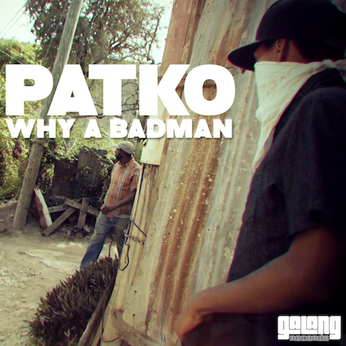 Patko - Why A Badman