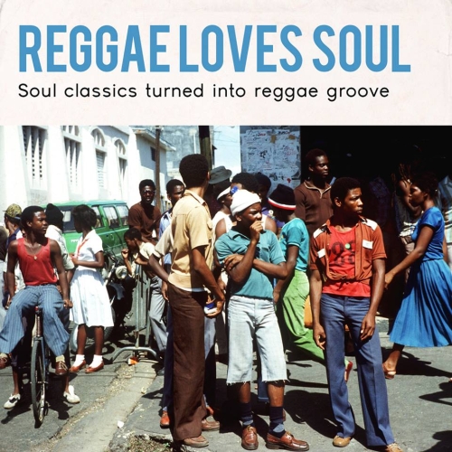 Various Artists - Reggae Loves Soul